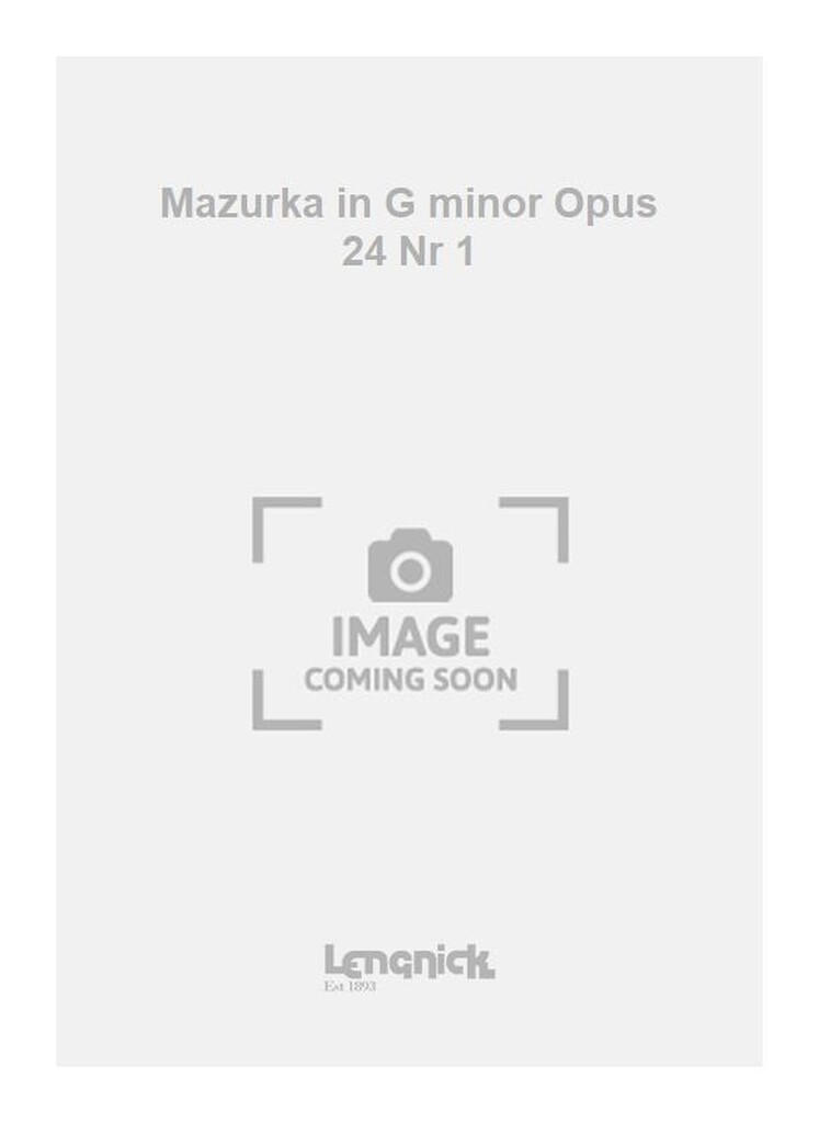 Mazurka in G minor Opus 24 Nr 1